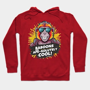 Funky Monkey: Baboons Are Apes Totally Cool Hoodie